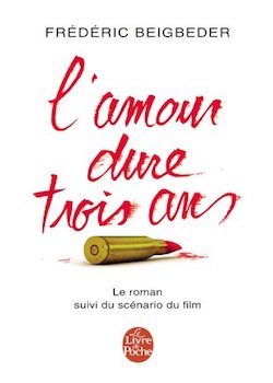Book "L'amour dure trois ans" - Frederic Beigbeder
