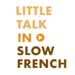 little-talk Little Talk in Slow French